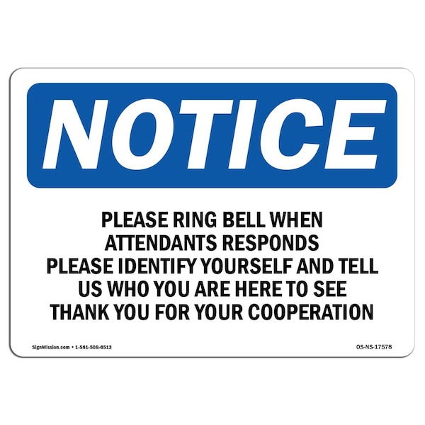 Safety Sign, OSHA Notice, 18" Height, Please Ring Bell When Attendant Responds Sign, Landscape